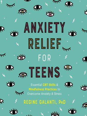 cover image of Anxiety Relief for Teens